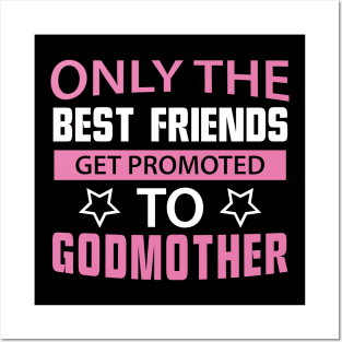 Best friends godmother Posters and Art